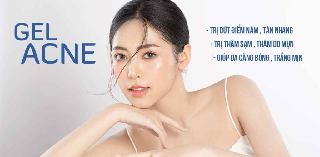gel acne trị nám tàn nhang có đem lại hiệu quả